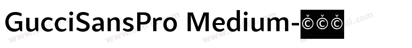 GucciSansPro Medium字体转换